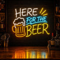 Here for the Beer Neon Sign